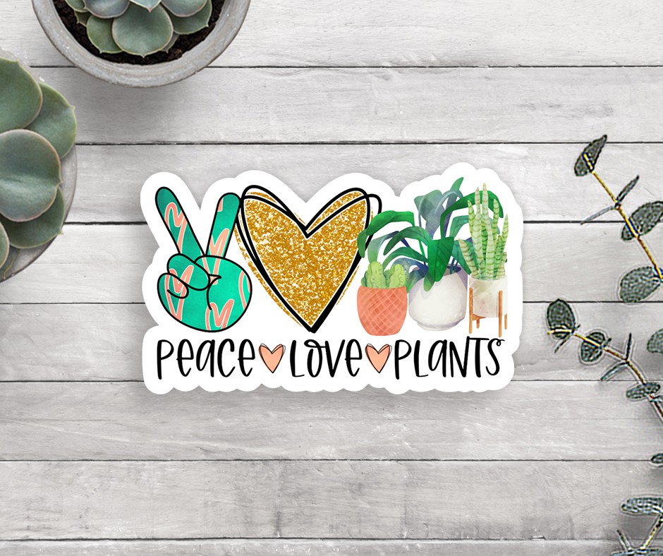 Peace Love Plants Vinyl Sticker