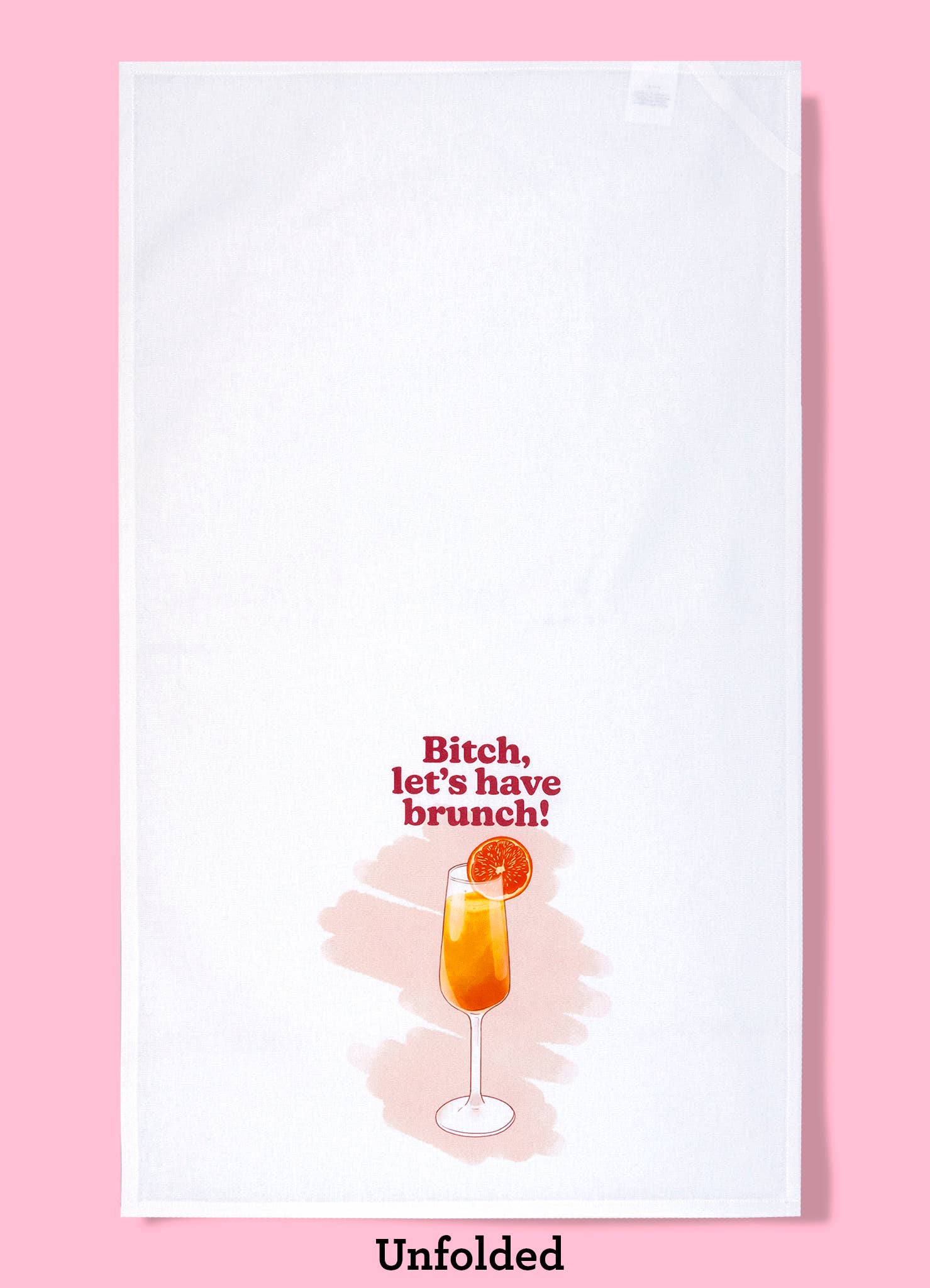 BXXXH, Let's Have Brunch Dishtowel (Mimosa)