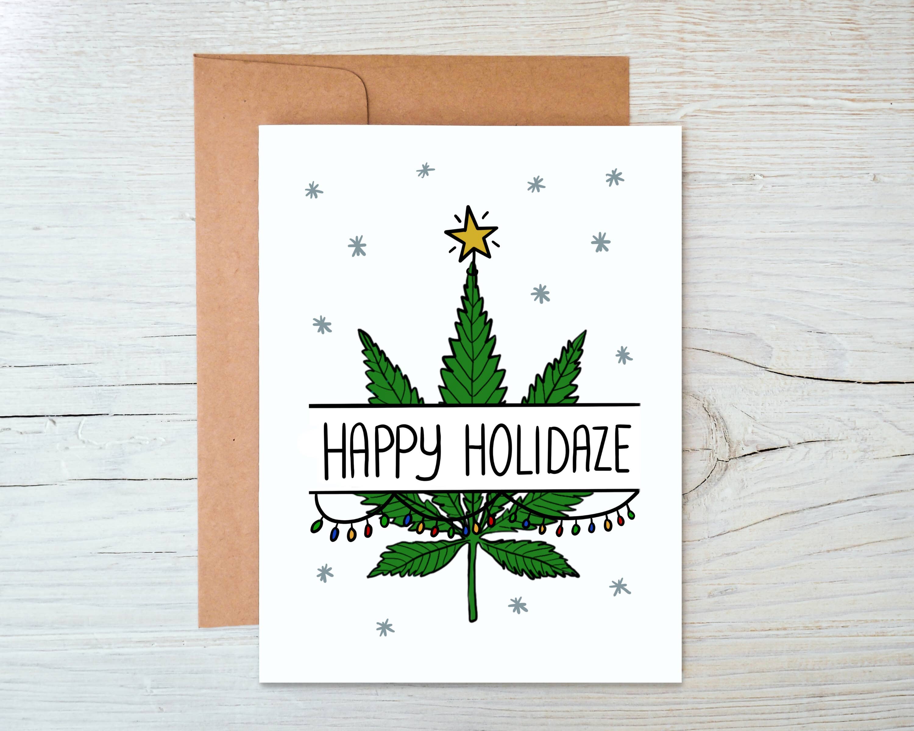 Happy Holidaze - Cannabis Holiday Card